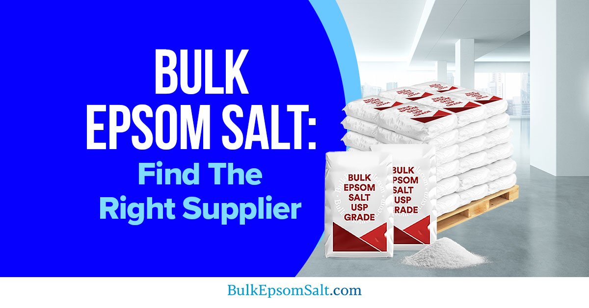 finding the right epsom salt buy supplier
