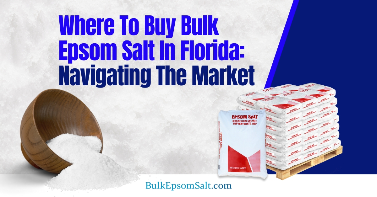 where to buy bulk epsom salt florida