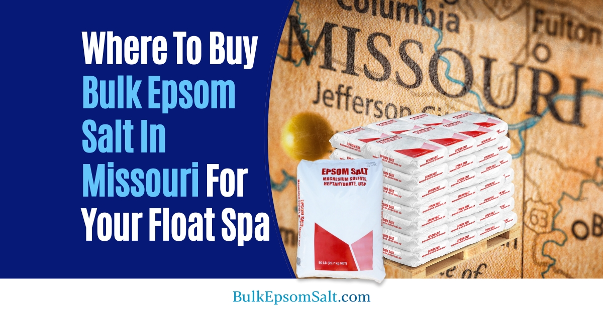 where to buy bulk epsom salt in missouri for float spa
