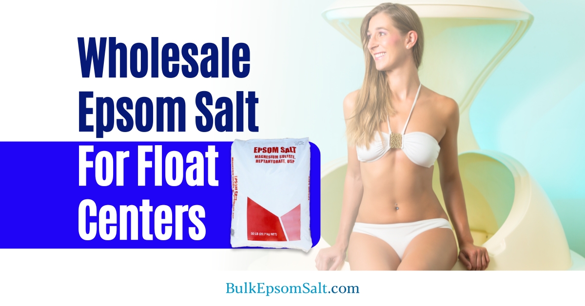 wholesale epsom salt for float centers