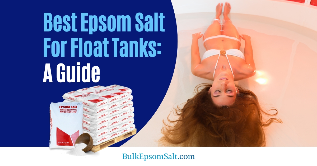 guide to the best epsom salt for float tanks