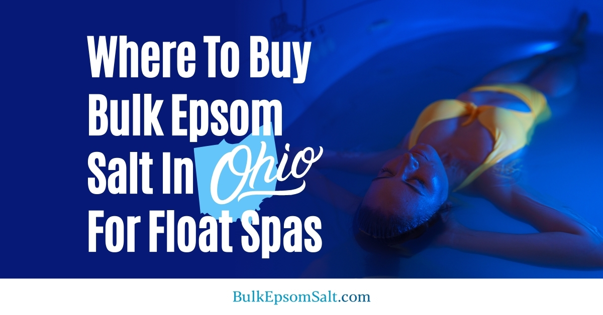 where to buy bulk epsom salt in ohio for float spas