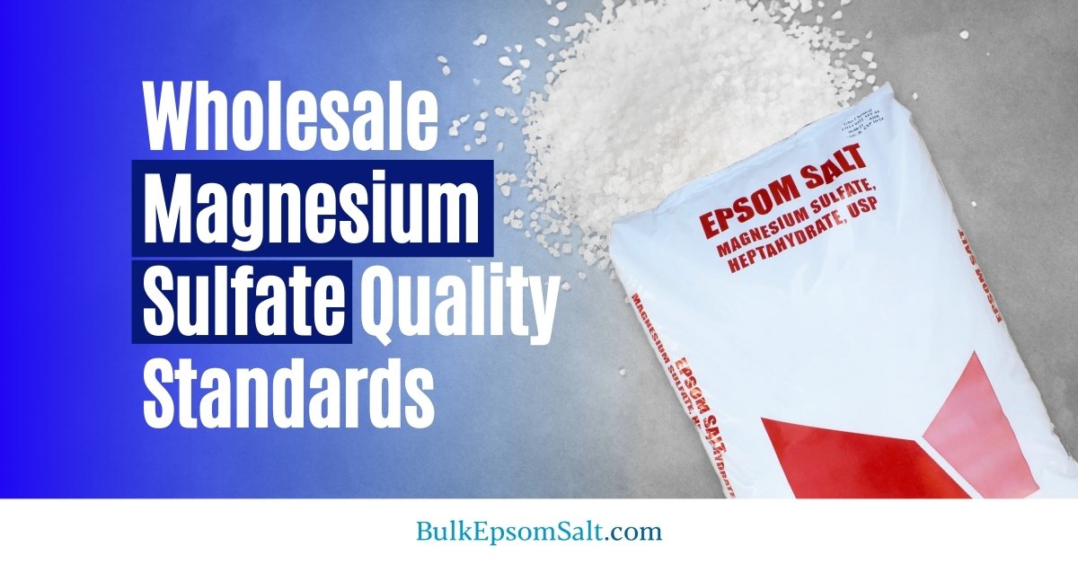 wholesale magnesium sulfate heptahydrate quality standards