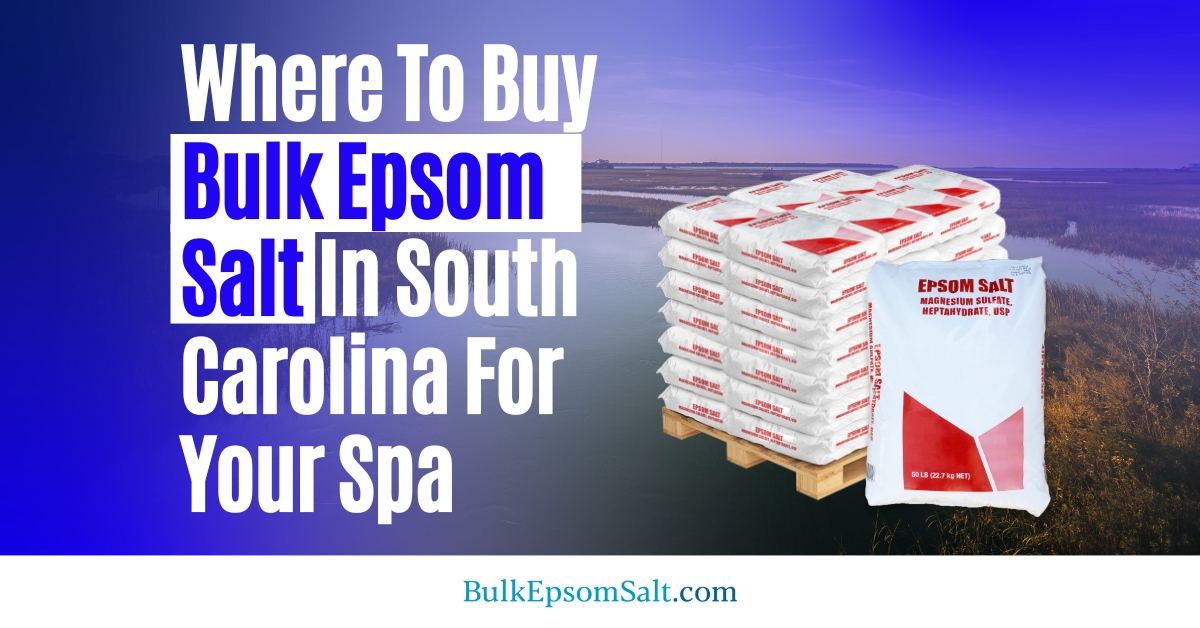 where to buy bulk epsom salt in south carolina for spa