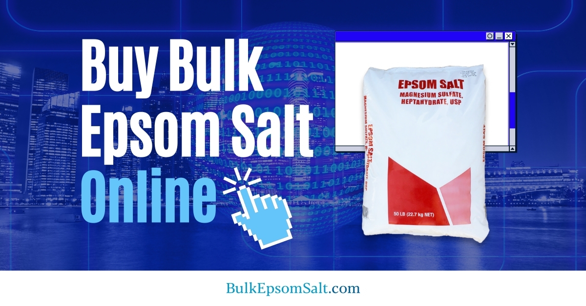 consideration when you buy bulk epsom salt online