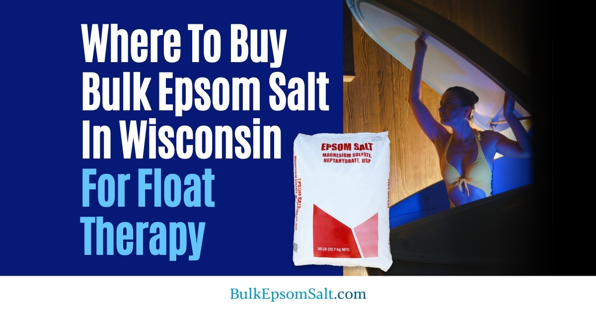 where to buy bulk epsom salt in wisconsin for float therapy