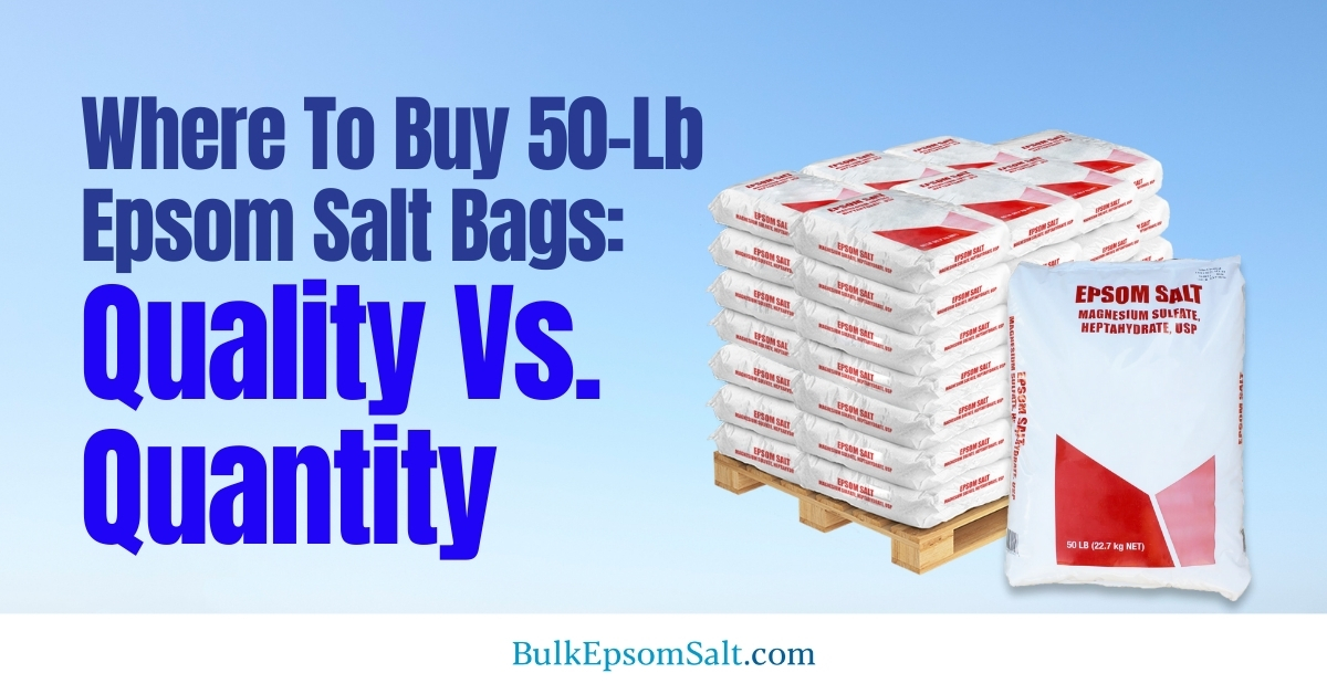 where to buy epsom salt 50 lb bag