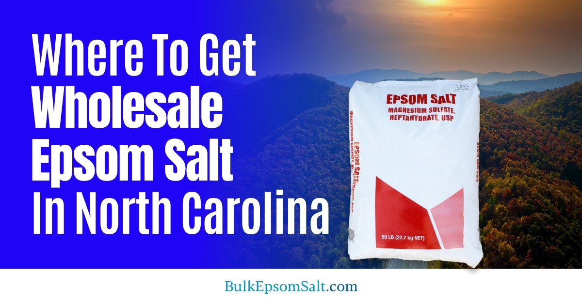 where to get wholesale epsom salt in North Carolina