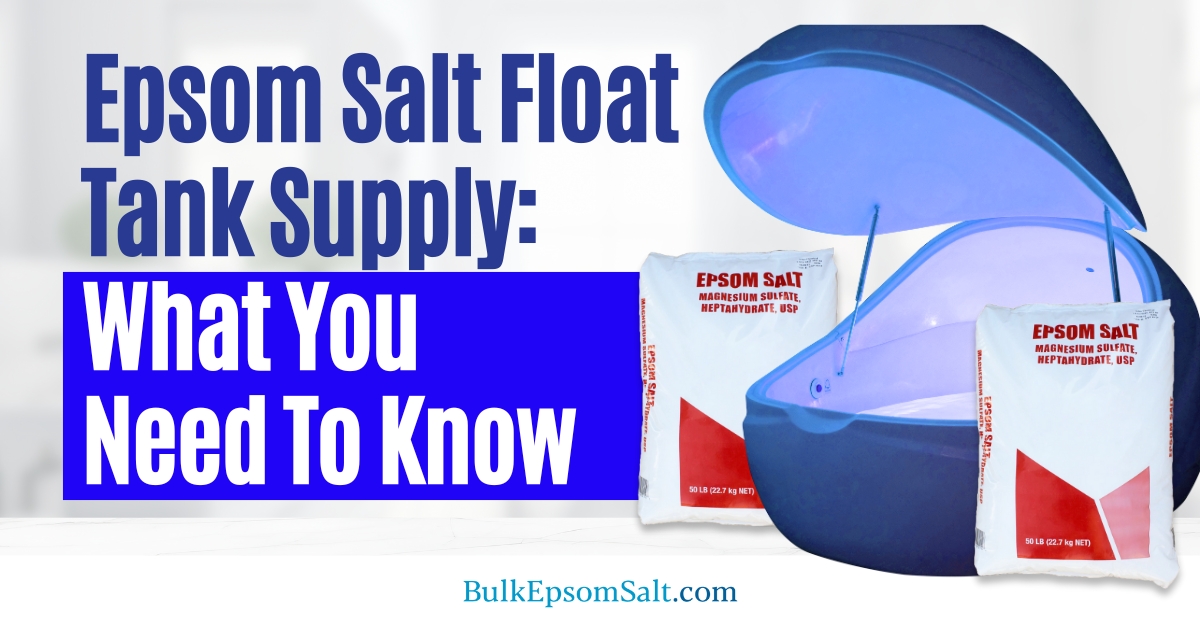 what to know about epsom salt float tank supply