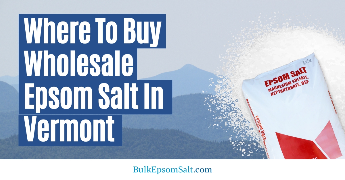 where to buy wholesale epsom salt in Vermont