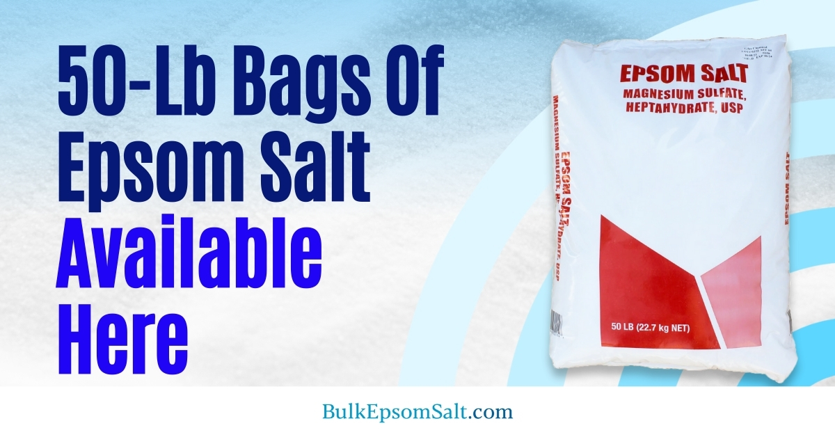 considerations when buying epsom salt 50 lb bag