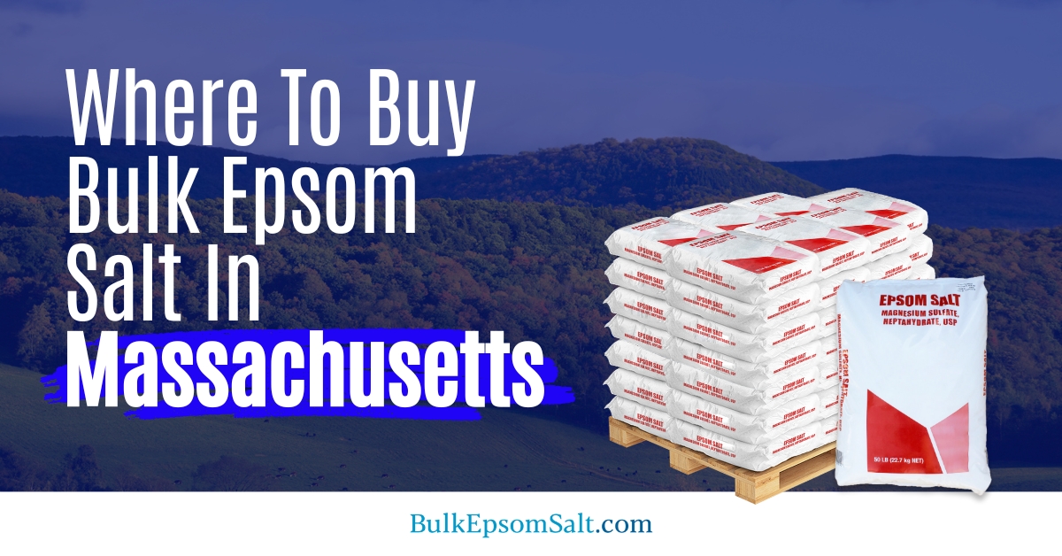 where to buy bulk epsom salt in Massachusetts