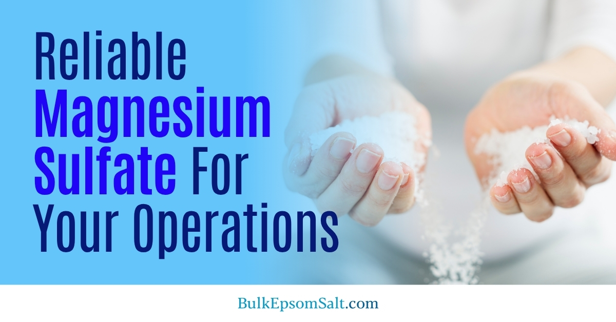 magnesium sulfate epsom salts for business operations