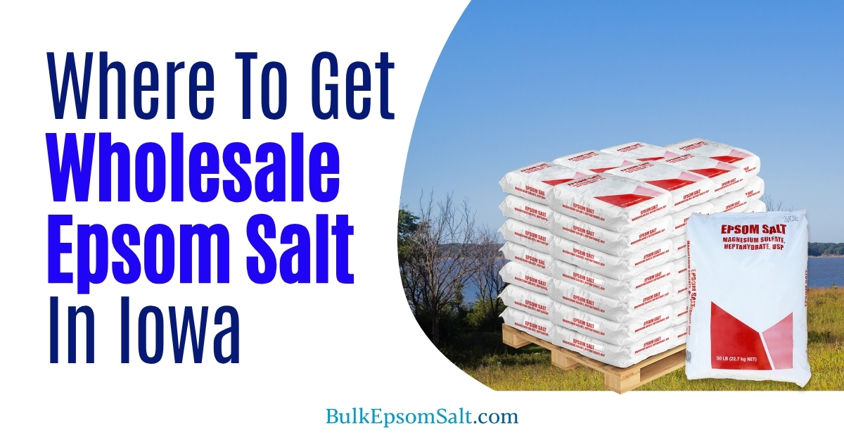 where to get wholesale epsom salt in iowa