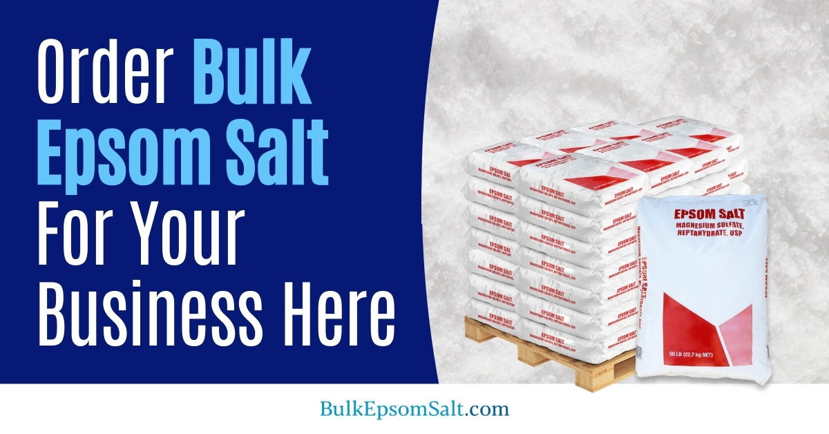 how to order bulk epsom salt with confidence
