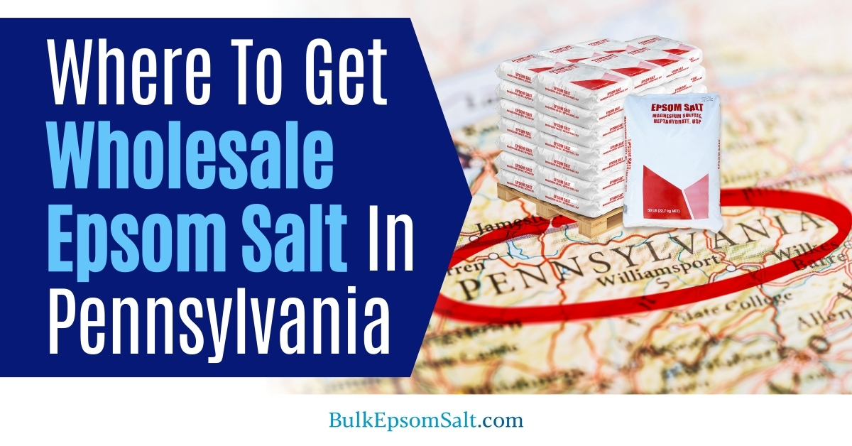 where to get wholesale epsom salt in pennsylvania
