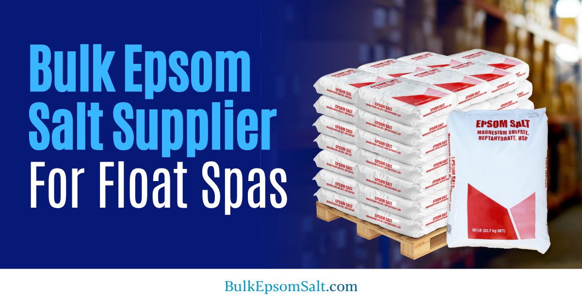 bulk epsom salts supplier for float spas