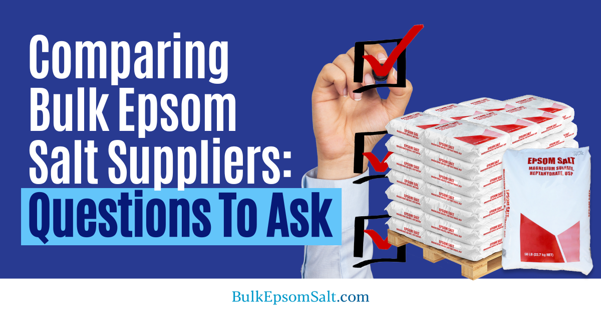 questions to ask suppliers of bulk epsom salts