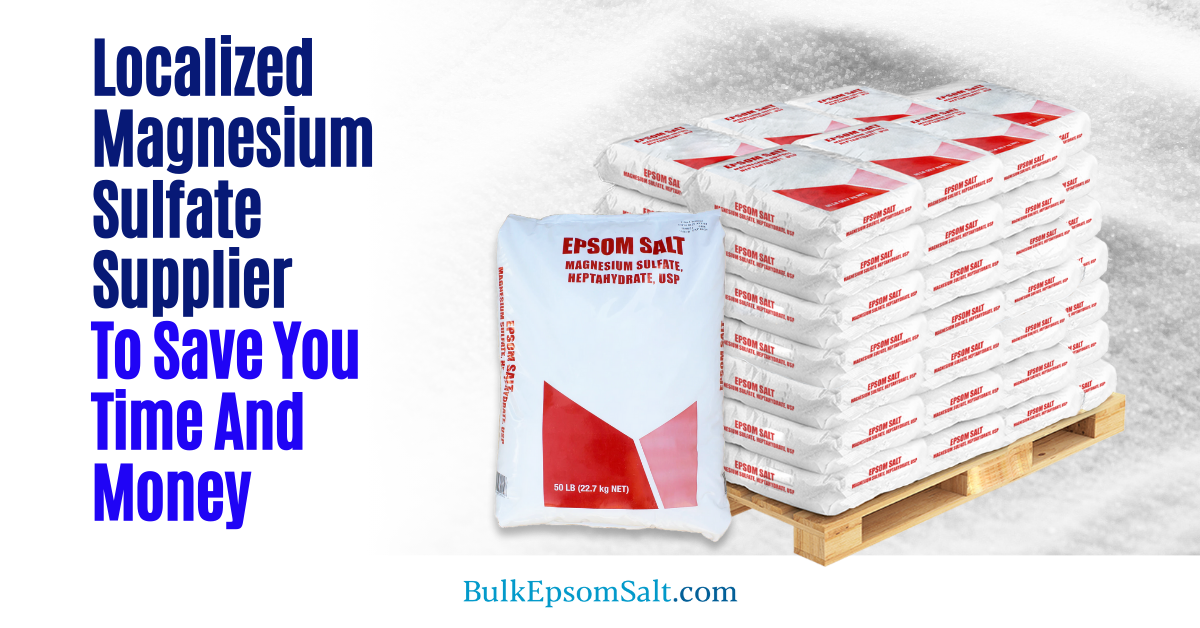 localized magnesium sulfate supplier to save time and money