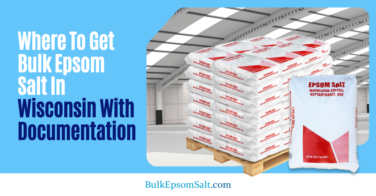 where to get bulk epsom salt in wisconsin with documentation