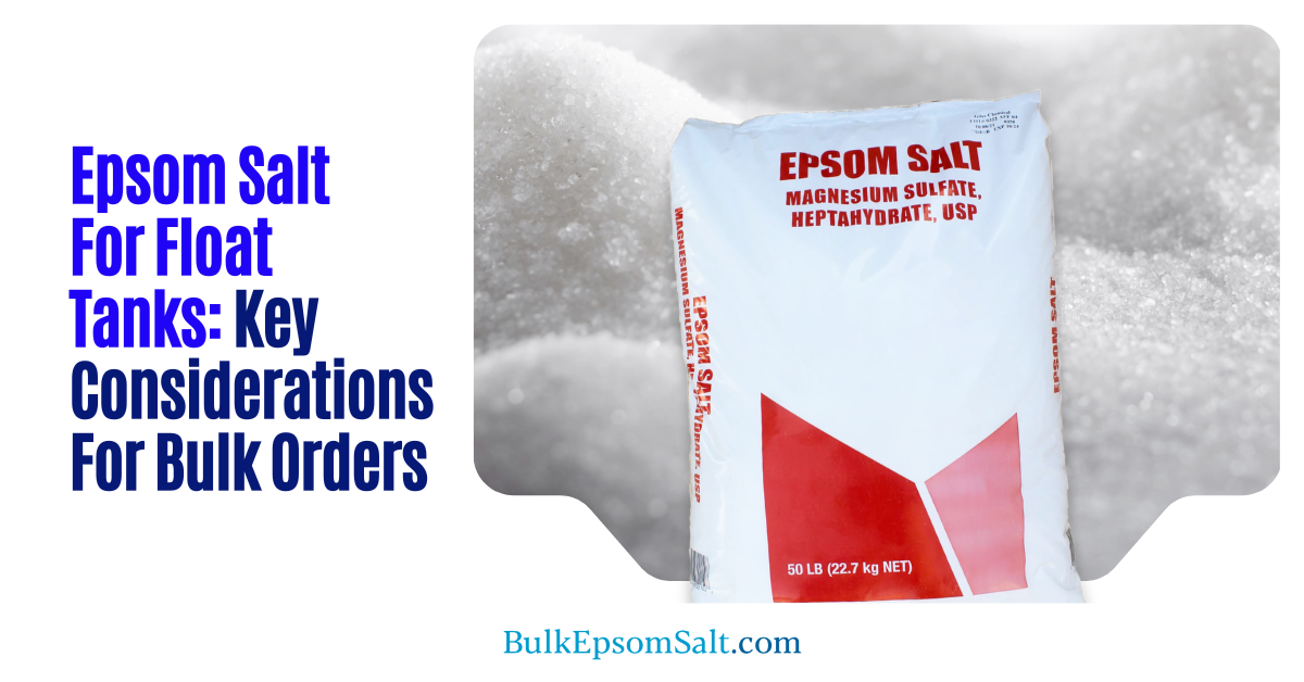 epsom salt float tank bulk order considerations