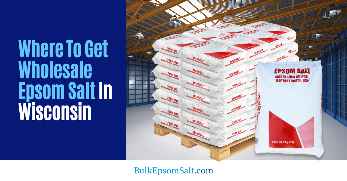 where to get wholesale epsom salt in wisconsin