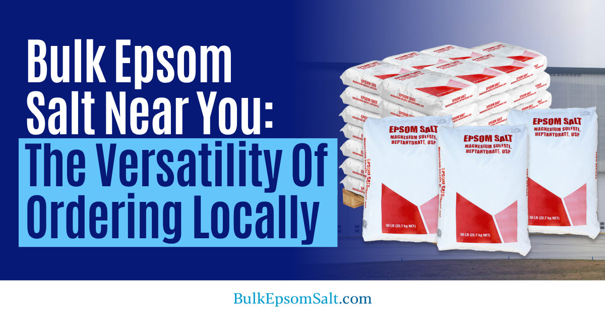 versatility of bulk epsom salt near me