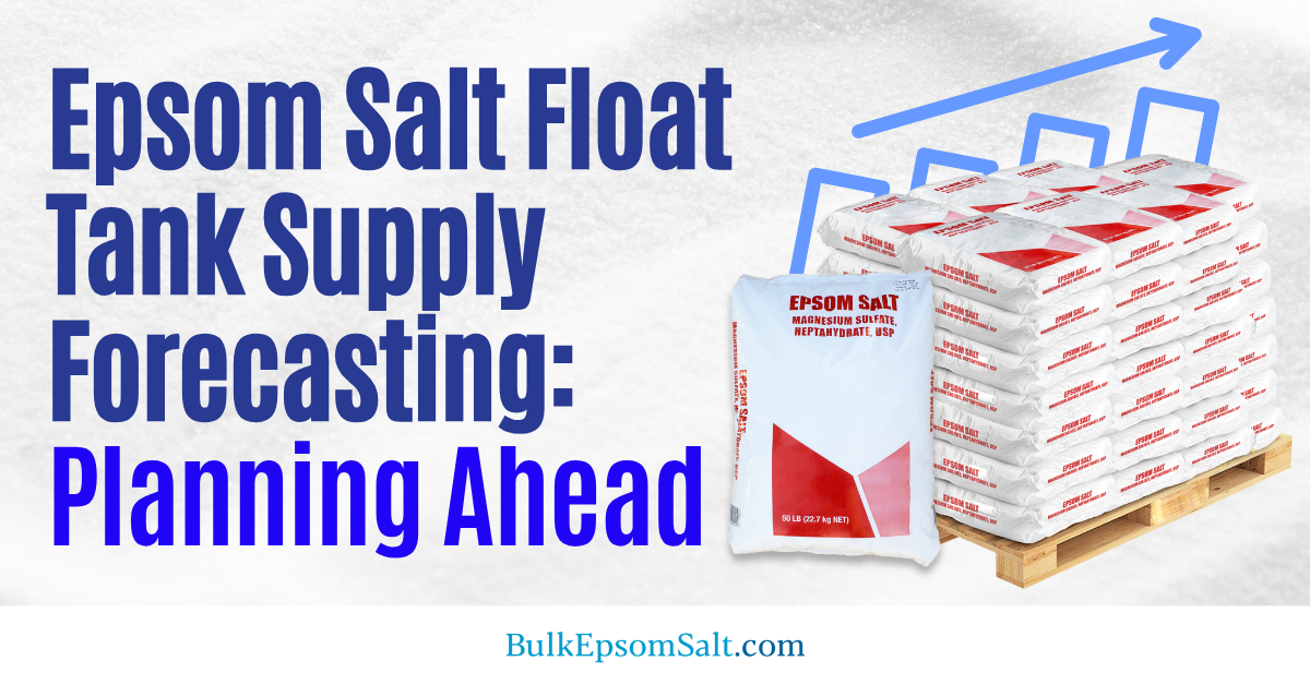 epsom salt float tank supply forecasting