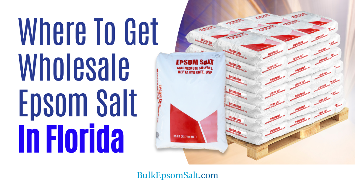 where to get wholesale epsom salt in florida
